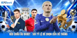 Kèo châu Âu 8XBET